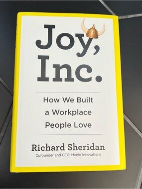 Joy, Inc. by Richard Sheridan - Yellow Hardcover